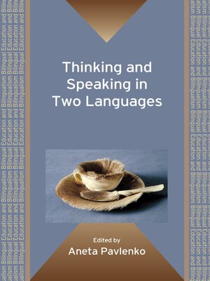cover image of Thinking and Speaking in Two Languages